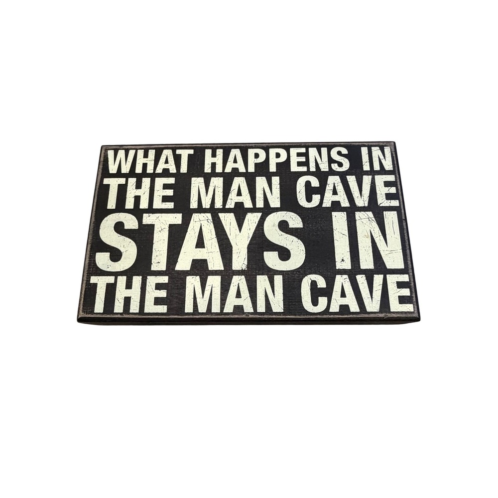 Man Cave Wood Box Sign What Happens Stays In The Man Cave Wall Decor Black Cream